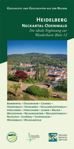 Geschichte und Geschichten aus der Region - Heidelberg Neckartal-Odenwald