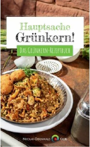 Hauptsache Grünkern!