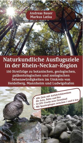 Naturkundliche Ausflugsziele in der Rhein-Neckar-Region