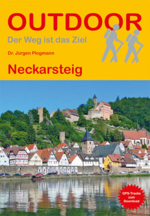 Outdoor Der Weg ist das Ziel "Neckarsteig"